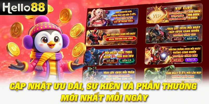  Cập nhật ưu đãi, sự kiện và phần thưởng mới nhất mỗi ngày