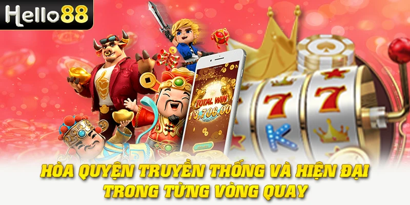 Nổ Hũ Thần Tài - Biểu Tượng May Mắn Và Cơ Hội Vàng 2 Hòa quyện truyền thống và hiện đại trong từng vòng quay