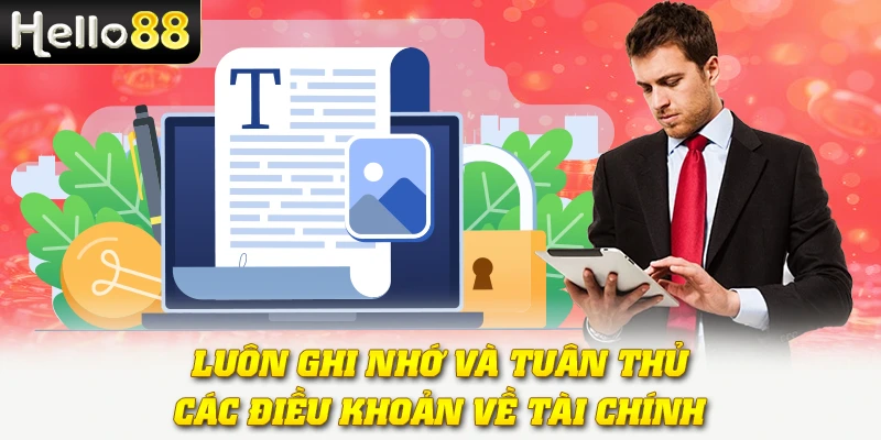 Luôn ghi nhớ và tuân thủ các điều khoản về tài chính